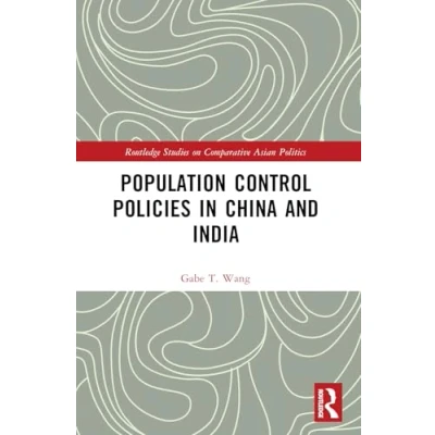 Afbeelding van Routledge Studies on Comparative Asian Politics Population Control Policies in China and India