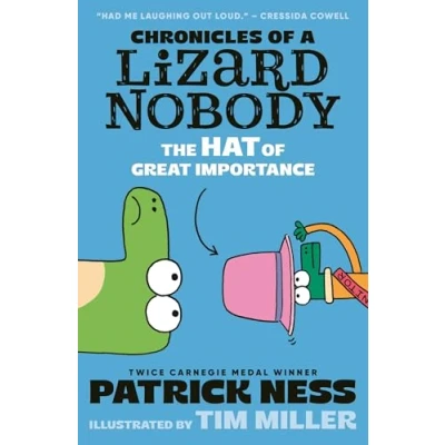 Afbeelding van Chronicles of a Lizard Nobody Nobody: The Hat Great Importance