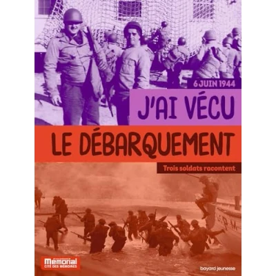 Afbeelding van J&#039;AI VECU LE DEBARQUEMENT EN NORMANDIE 6 JUIN 1944
