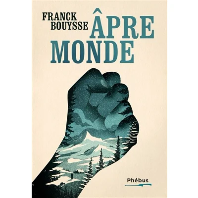 Image de Âpre monde