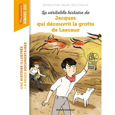Image de la véritable histoire de Jacques, qui découvrit grotte Lascaux