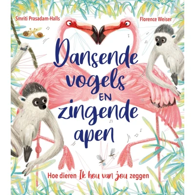 Afbeelding van Dansende vogels en zingende apen