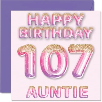 Afbeelding van Verjaardagskaart voor tante 107 jaar, roze en paarse glitterballonnen, verjaardagskaarten jarige van neef nichtje, 145 mm x
