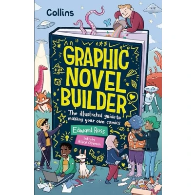 Afbeelding van Graphic Novel Builder: The Illustrated Guide to Making Your Own Comics