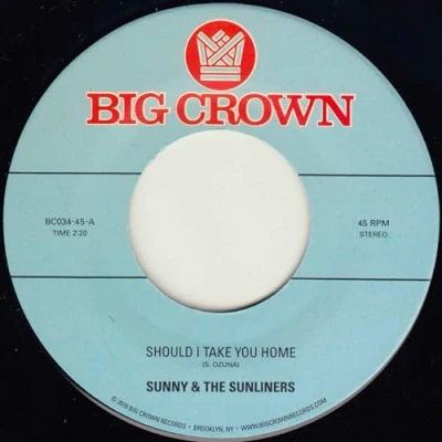 Afbeelding van Sunny &amp; The Sunliners Should I Take You Home (7&quot; Vinyl Single)