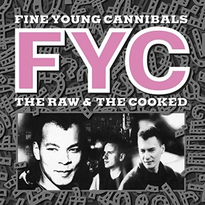 Afbeelding van Fine Young Cannibals Raw &amp; Cooked