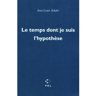 Afbeelding van Le temps dont je suis l&#039;hypothèse