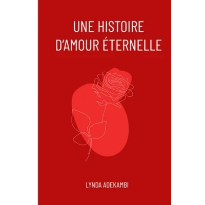 Afbeelding van Une Histoire d&#039;amour Éternelle