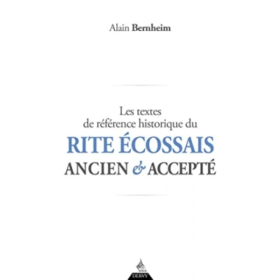 Afbeelding van Les textes de référence historique du Rite Écossais Ancien et Accepté