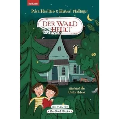 Afbeelding van Der Wald heult Ein Fall für Martha &amp; Mischa