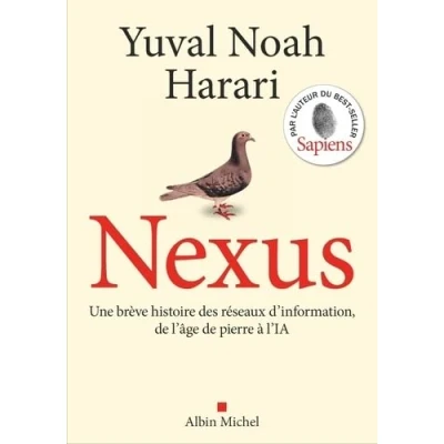 Afbeelding van NEXUS UNE BREVE HISTOIRE DES RESEAUX D&#039;INFORMATION DE L&#039;AGE