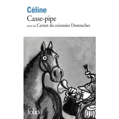 Image de Casse pipe / Carnet du cuirassier Destouches