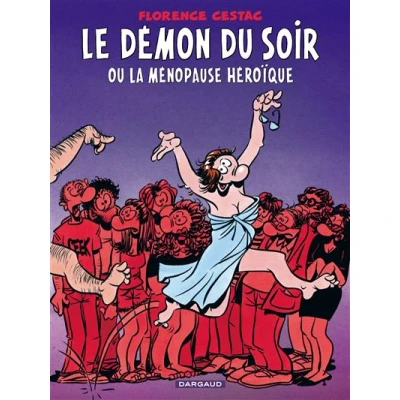 Afbeelding van Le Démon du soir ou la ménopause héroïque
