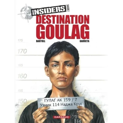 Image de Insiders Saison 1 Tome 6 Destination Goulag