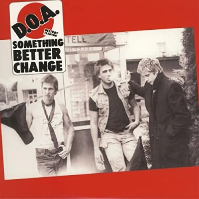 Afbeelding van D.O.A. Something Better Change (LP)