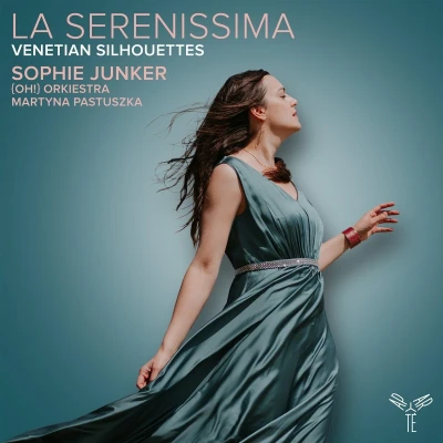 Afbeelding van Sophie Junker, Oh! Orkiestra &amp; Martyna Pastuszka La Serenissima: Venetian Silhouettes (CD)