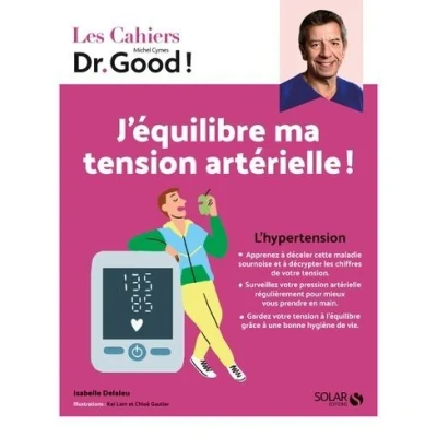 Image de Cahier Dr Good ! J&#039;équilibre ma tension artérielle