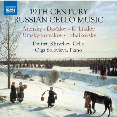 Afbeelding van Dmitrii Khrychev Olga Solovieva 19th Century Russian Cello Music (CD)