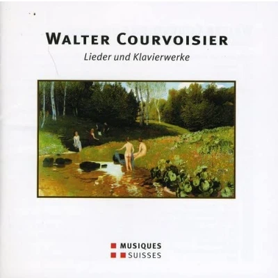 Afbeelding van Courvoisier: Lieder Und Klavierwerke