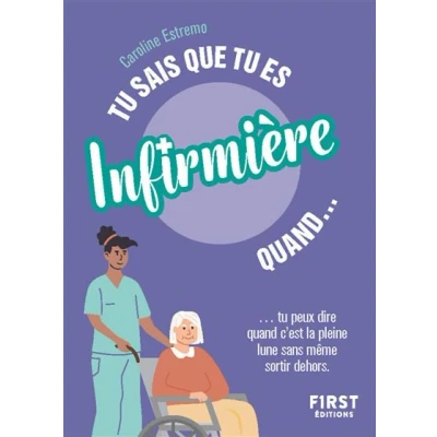 Image de tu sais que es infirmière quand... 2e éd.