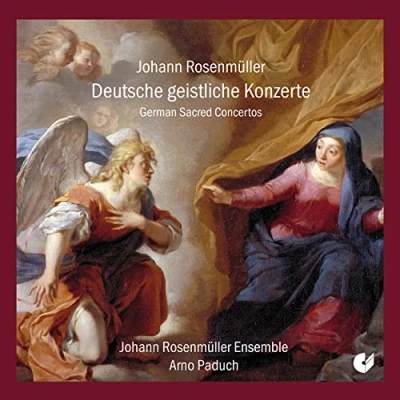 Afbeelding van Johann Rosenmuller Ensemble &amp; Arno Paduch Deutsche Geistliche Konzerte (CD)