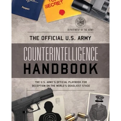 Afbeelding van The Official U.S. Army Counterintelligence Handbook