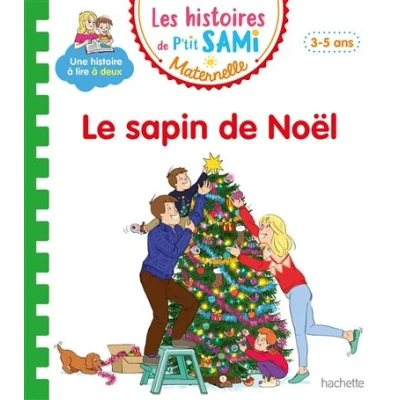 Image de Les histoires de P&#039;tit Sami Maternelle (3 5 ans) : Le sapin Noël