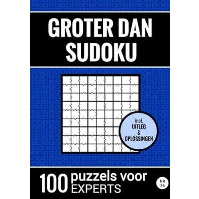 Afbeelding van Groter Dan Sudoku 100 Puzzels voor Experts Nr. 36