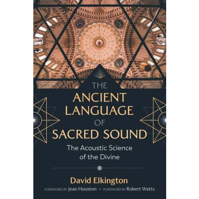 Afbeelding van The Ancient Language of Sacred Sound