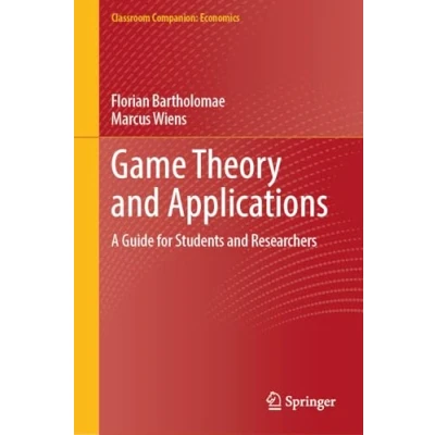 Afbeelding van Classroom Companion: Economics Game Theory and Applications