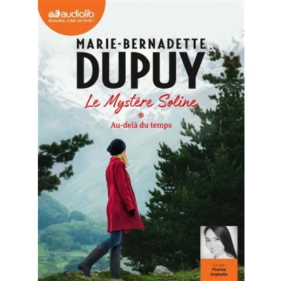 Image de Au delà du temps Le Mystère Soline, tome 1