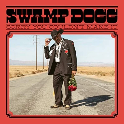 Afbeelding van Swamp Dogg Sorry You Couldn&#039;t Make It (CD)
