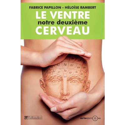 Afbeelding van Le Ventre Notre Deuxieme Cerveau