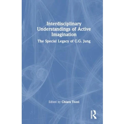 Afbeelding van Interdisciplinary Understandings of Active Imagination