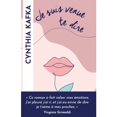 Image de Je suis venue te dire
