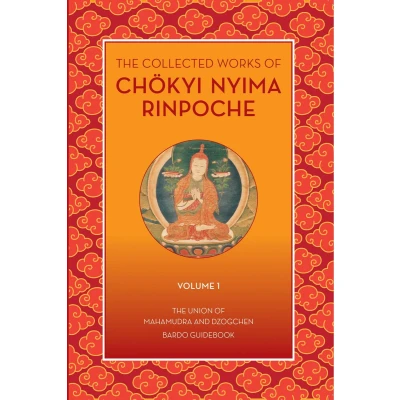 Afbeelding van The Collected Works of Chokyi Nyima Rinpoche Volume I