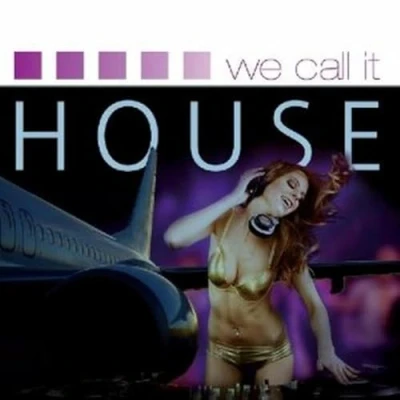 Afbeelding van We Call It House