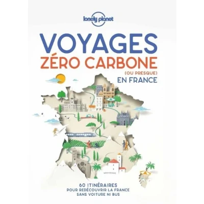 Image de Voyages zéro carbone (ou presque) en France 1ed