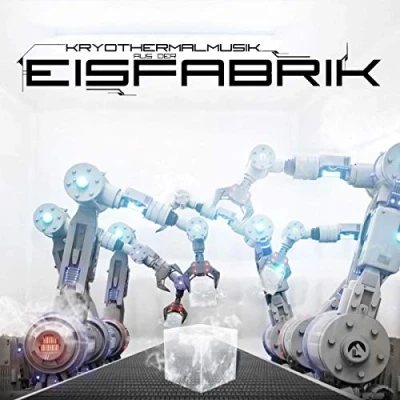 Afbeelding van Eisfabrik Kryothermalmusik Aus Der (CD)