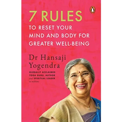 Afbeelding van 7 Rules to Reset Your Mind and Body for Greater Well Being