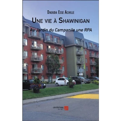 Image de Une vie à Shawinigan