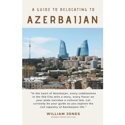 Afbeelding van A Guide to Relocating Azerbaijan