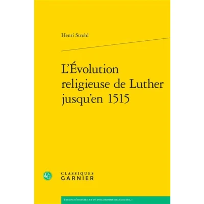 Image de L&#039;Évolution religieuse de Luther jusqu&#039;en 1515