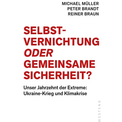 Afbeelding van Müller, M: Selbstvernichtung oder Gemeinsame Sicherheit