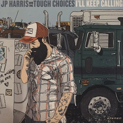 Afbeelding van Jp &amp; the Tough Choices Harris I&#039;ll Keep Calling (LP)