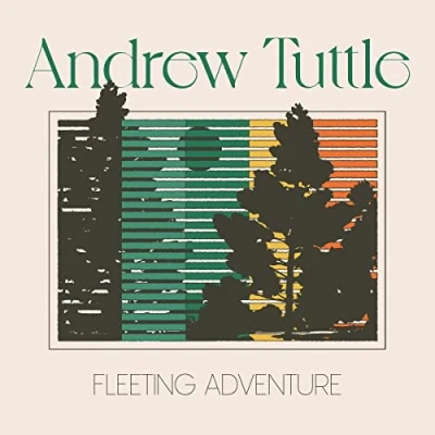 Afbeelding van Andrew Tuttle Fleeting Adventure (LP)