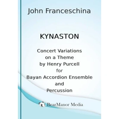 Afbeelding van Kynaston Concert Variations on a Theme by Henry Purcell for Bayan Accordion Ensemble and Percussion