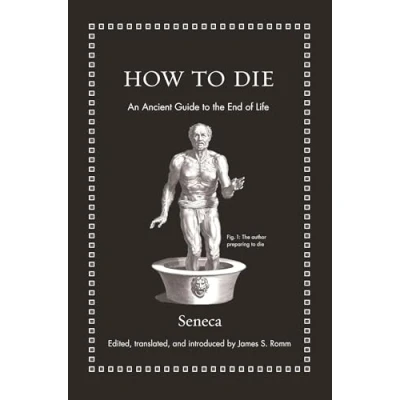 Afbeelding van How to Die An Ancient Guide the End of Life