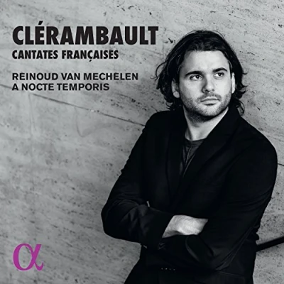 Afbeelding van Reinoud Van Mechelen A Nocte Temporis Clérambault: Cantates françaises (CD)
