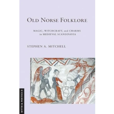 Afbeelding van Myth and Poetics II Old Norse Folklore